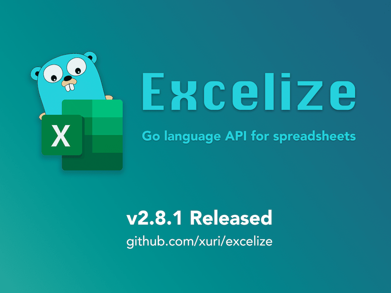 Excelize 开源基础库 2.8.1 版本发布, 2024 年首个更新"